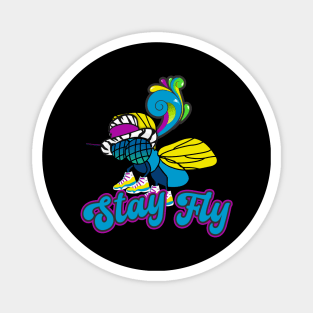 Stay Fly Magnet